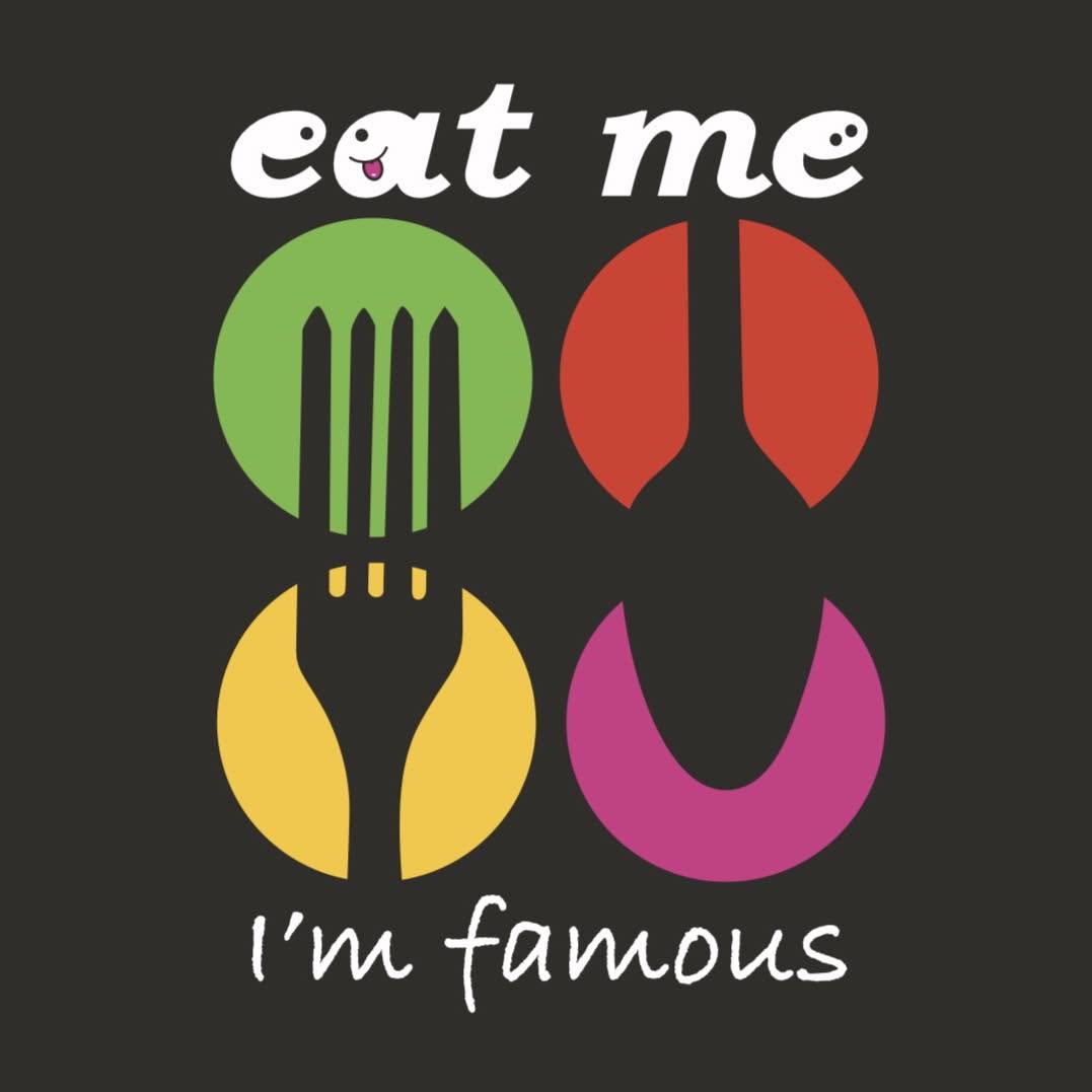 Eat Me I'm Famous